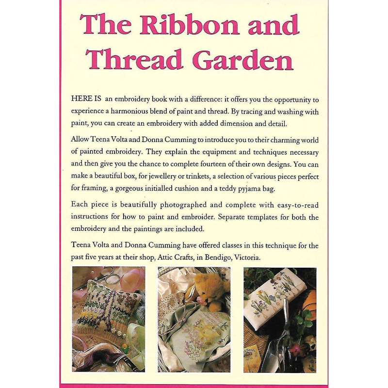The Ribbon and Thread Garden: Creative Embroidery Projects including templates | Teena Volta and ...
