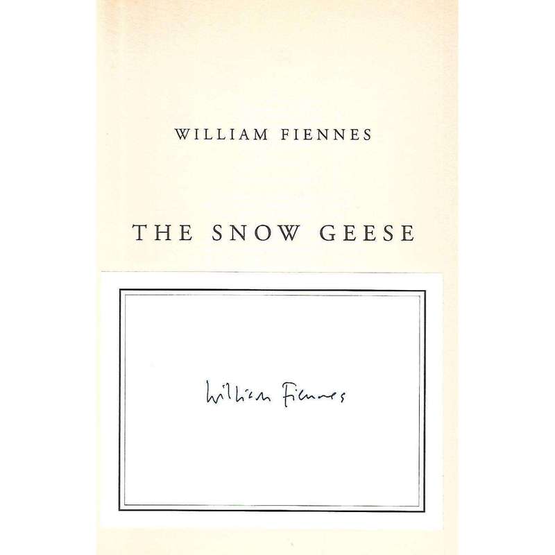 The Snow Geese (Signed by Author) | William Fiennes