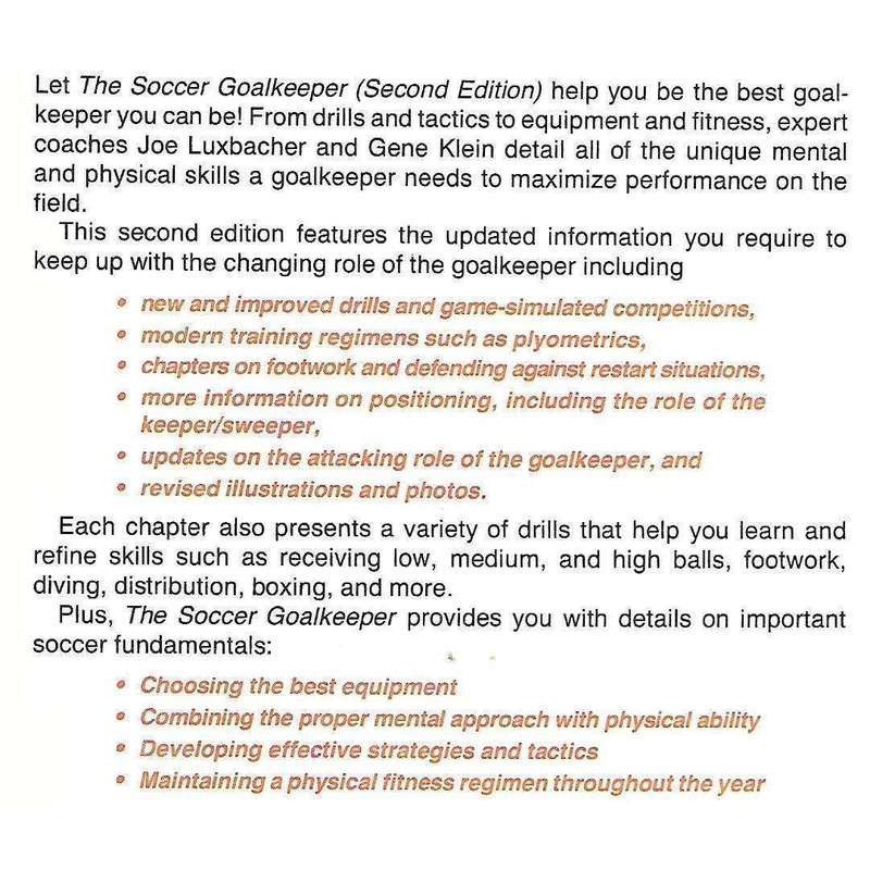 The Soccer Goalkeeper: Fitness, Skills, Tactics, Drills | Joseph A. Luxbacher & Gene Klein