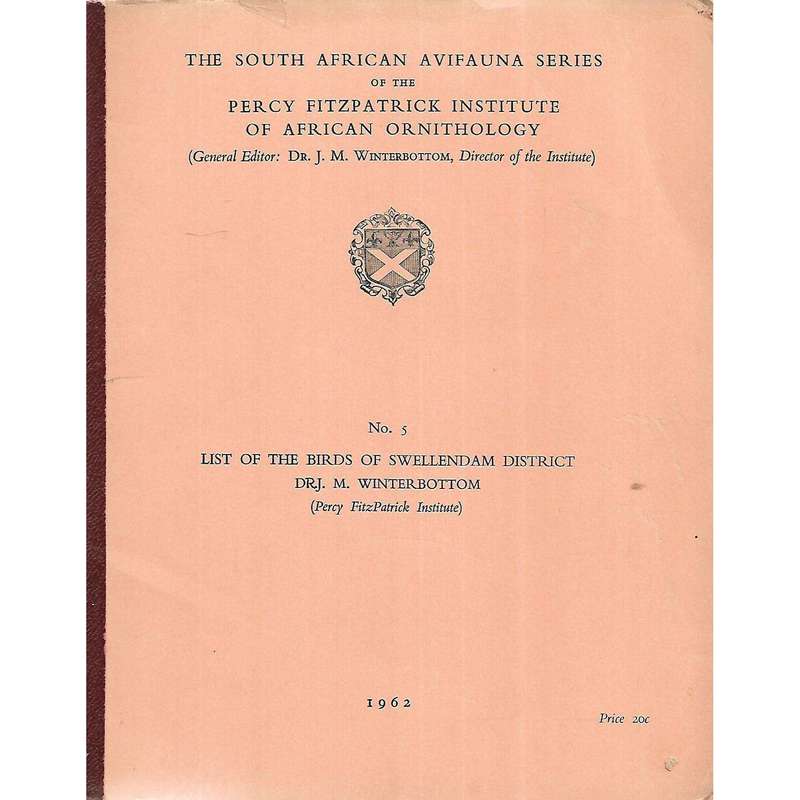 The South African Avifauna Series of the Percy Fitzpatrick Institute of African Ornithology (5 Vo...