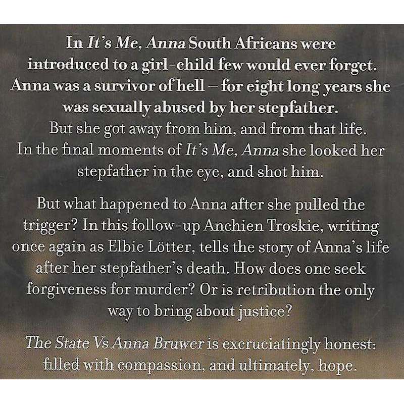 The State Vs Anna Bruwer (Inscribed by Author) | Anchien Troskie