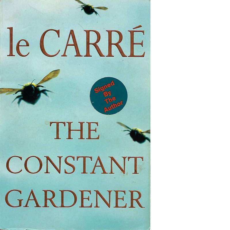 The Constant Gardener (Signed by the Author - tipped in-) |  John Le Carre
