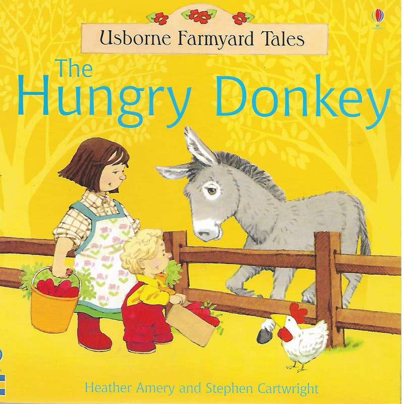 The Hungry Donkey | Heather Amery