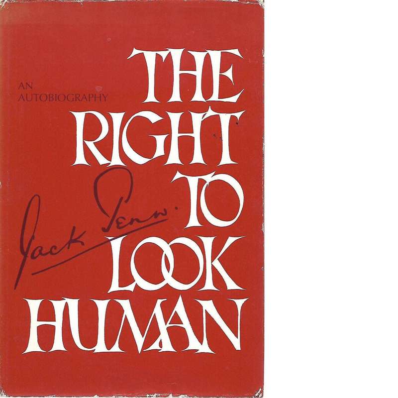 The Right to Look Human (With Author's Inscription) | Jack Penn