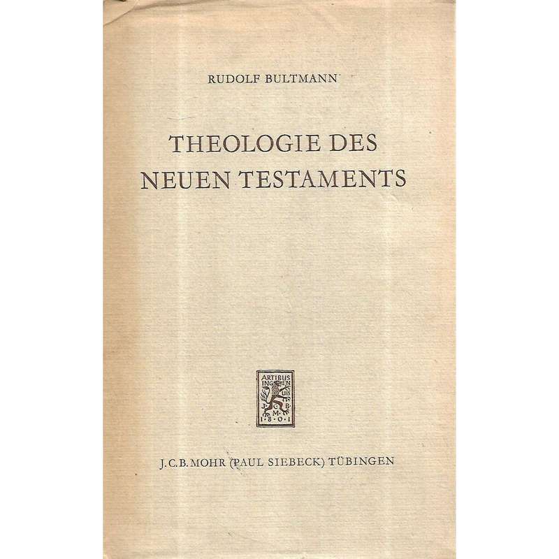 Theologie des Neuen Testaments (German) | Rudolf Bultmann
