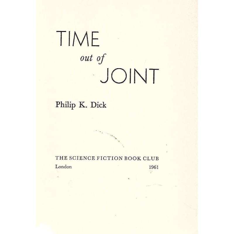 Time Out of Joint (First UK Edition, 1961) | Philip K. Dick