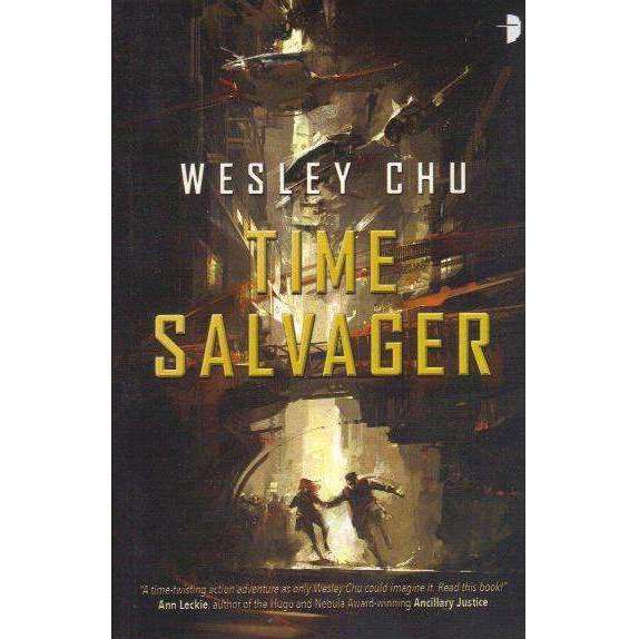 Time Salvager | Wesley Chu