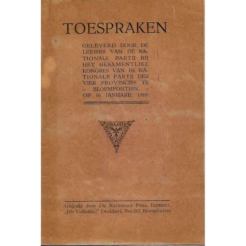 Toespraken, Geleverd voor de Leiers van de Nationale Patij by Het Gesamentlike Kongres van de Nat...