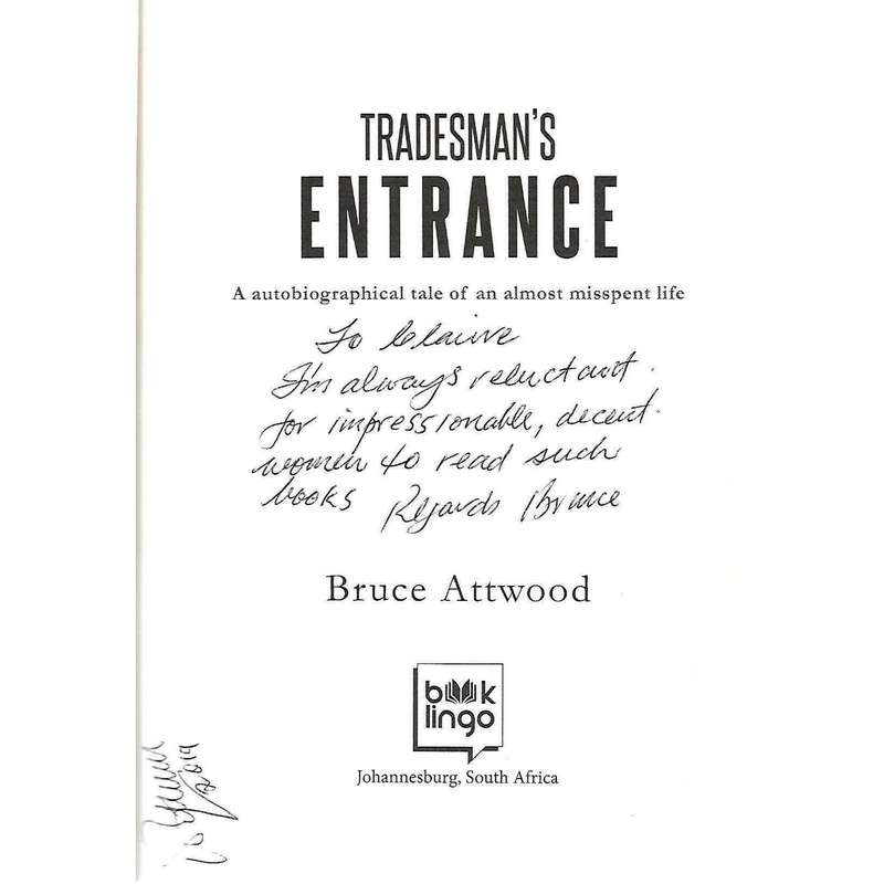 Trademan's Entrance: An Autobiographical Tale of An Almost Misspent Life (Inscribed by Author) | ...