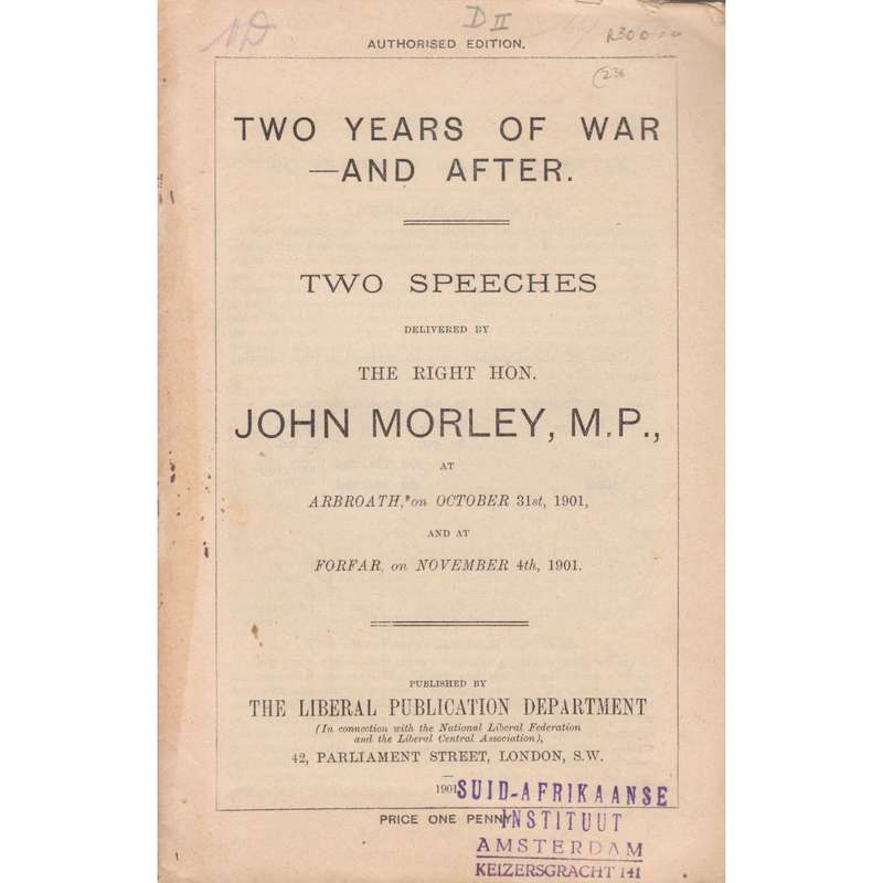 Two Years of War - And After: Two Speeches | John Morley