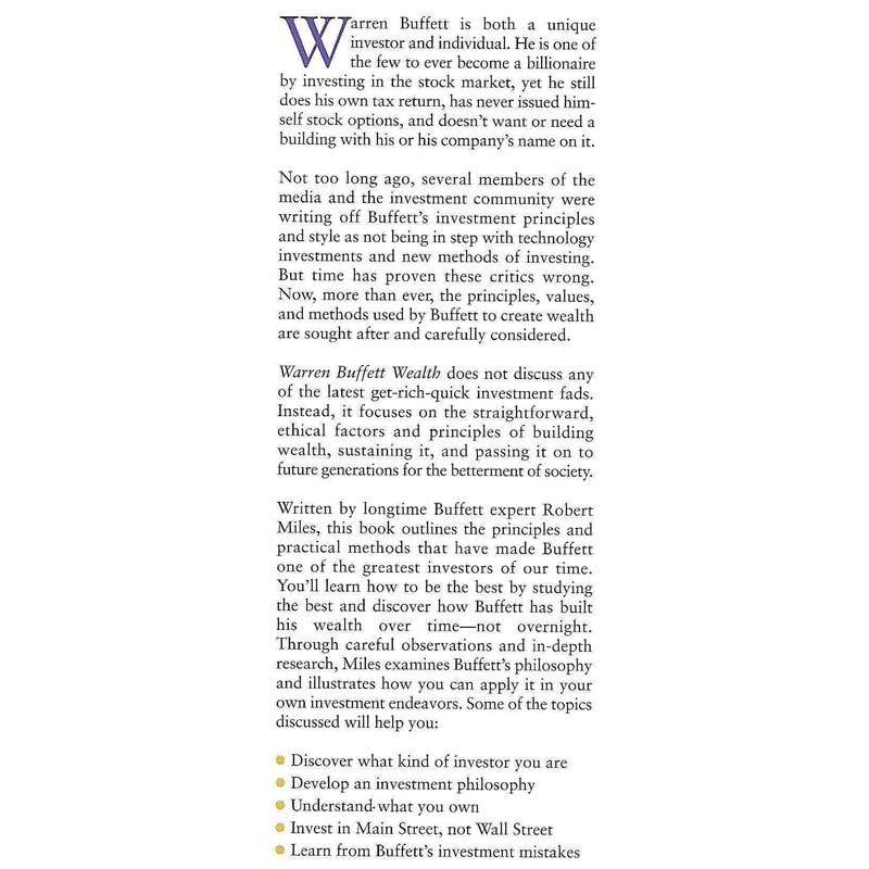 Warren Buffett Wealth: Principles and Practical Methods Used by the World's Greatest Investor | R...