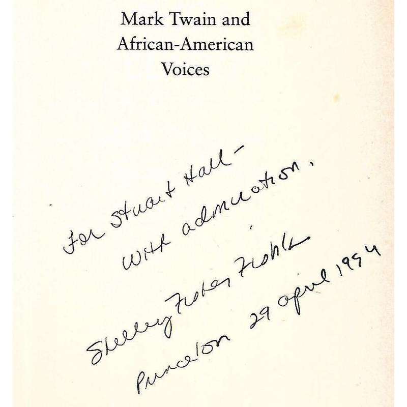 Was Huck Black? Mark Twain and African American Voices (Inscribed by Author) | Shelley Fisher Fis...