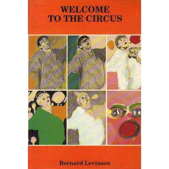 Welcome to the Circus | Bernard Levinson