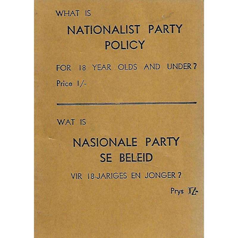 What is Nationalist Party Policy For 18 Year Olds and Under? (Anti-National Party Booklet) | H. M...