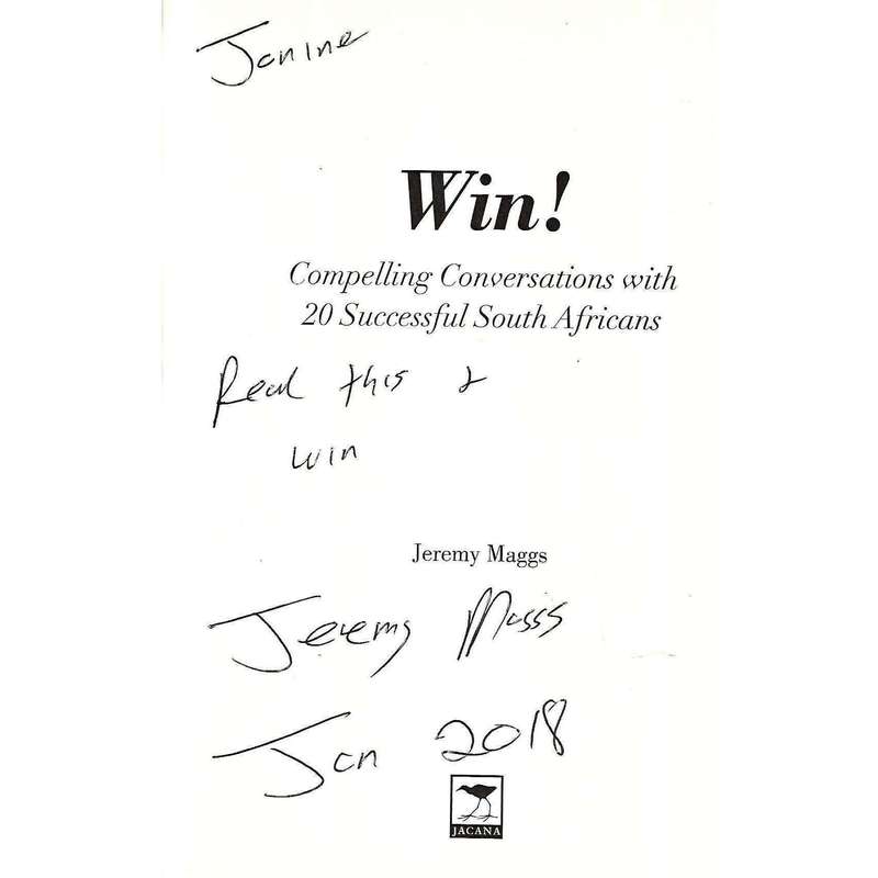 Win! Compelling Conversations with 20 Successful South Africans (Inscribed by Author) | Jeremy Maggs