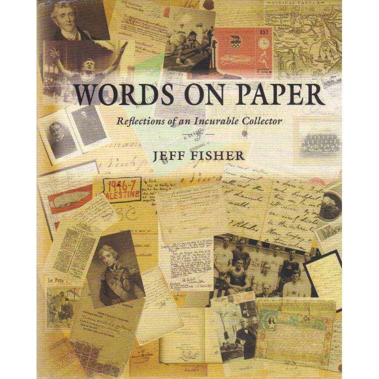 Words On Paper - Reflections Of An Incurable Collector | Jeff Fisher
