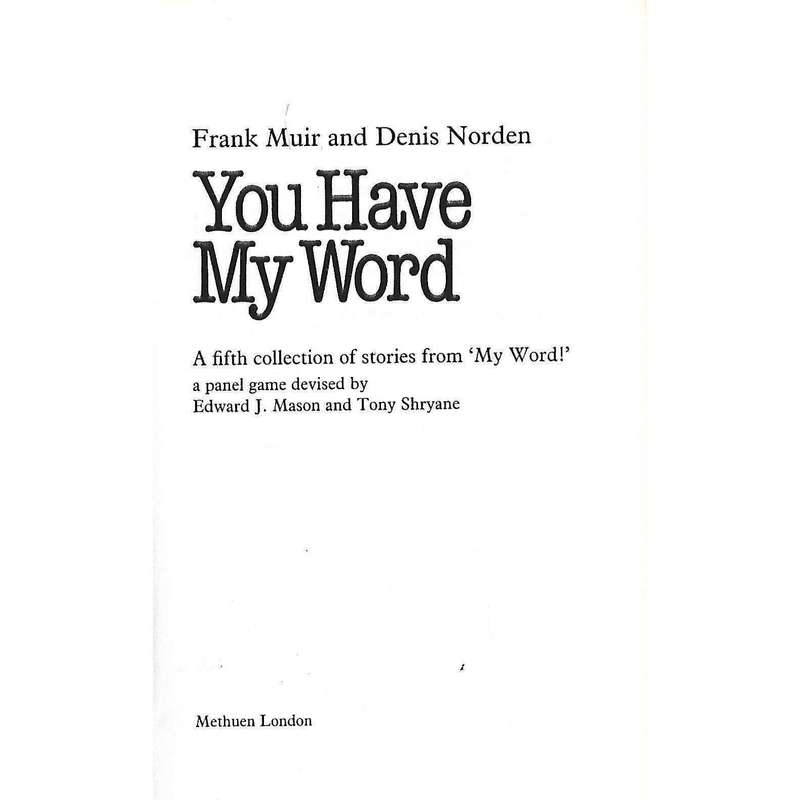 You Have My Word (Uncorrected Proof) | Frank Muir and Denis Norden