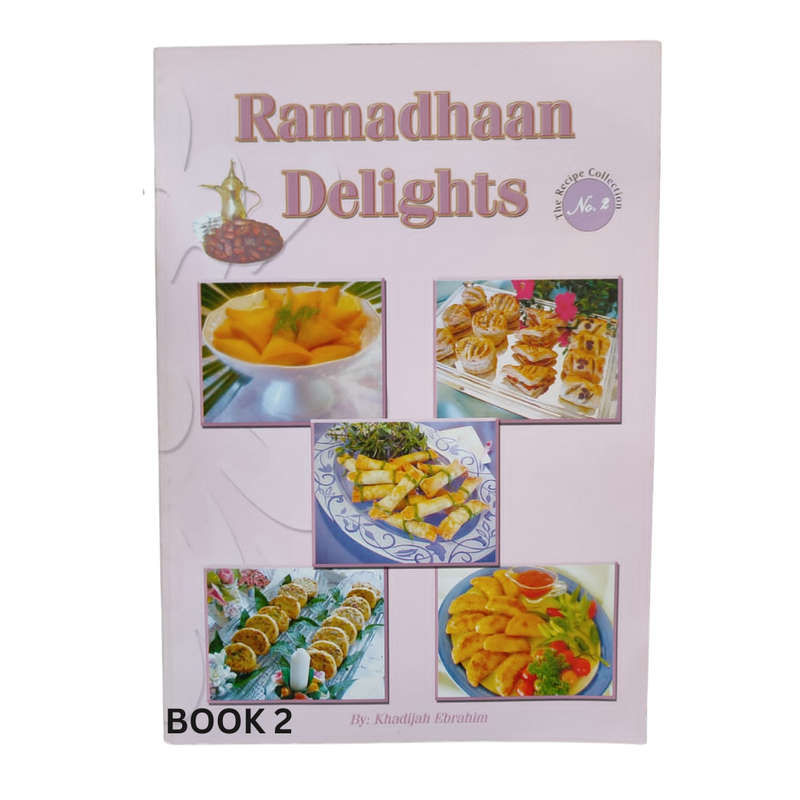 Ramadhan Delights - Vol 2, By Khadijah Ebrahim