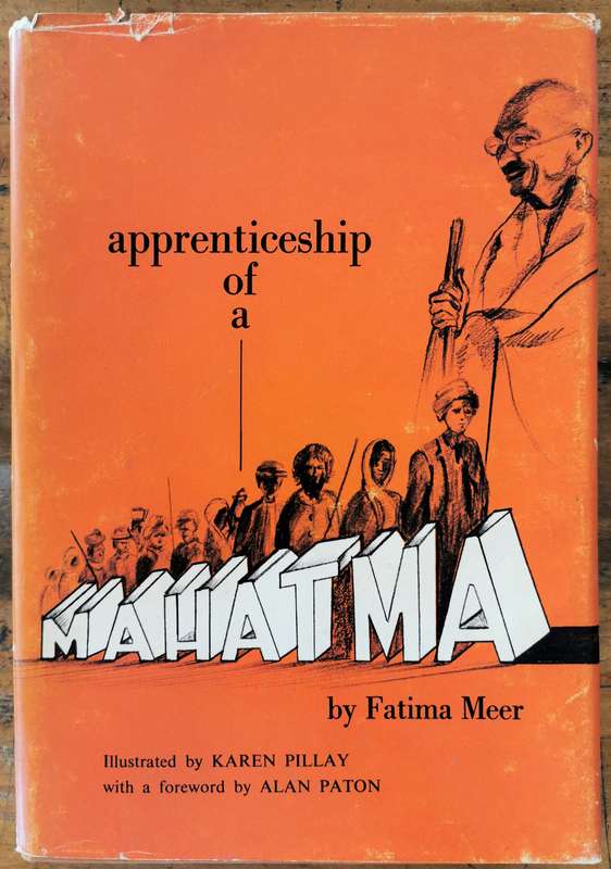 Apprenticeship Of A Mahatma Fatima Meer