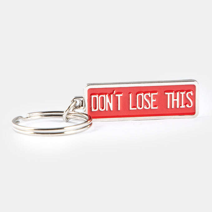 Premium Don't Lose This Keyring