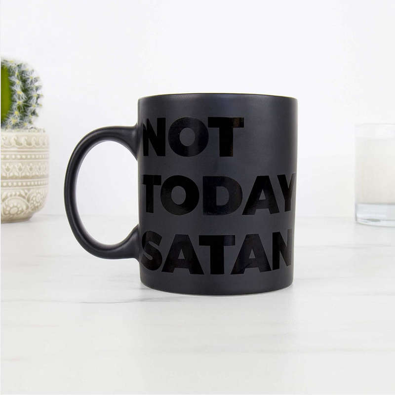 Not Today Satan Mug