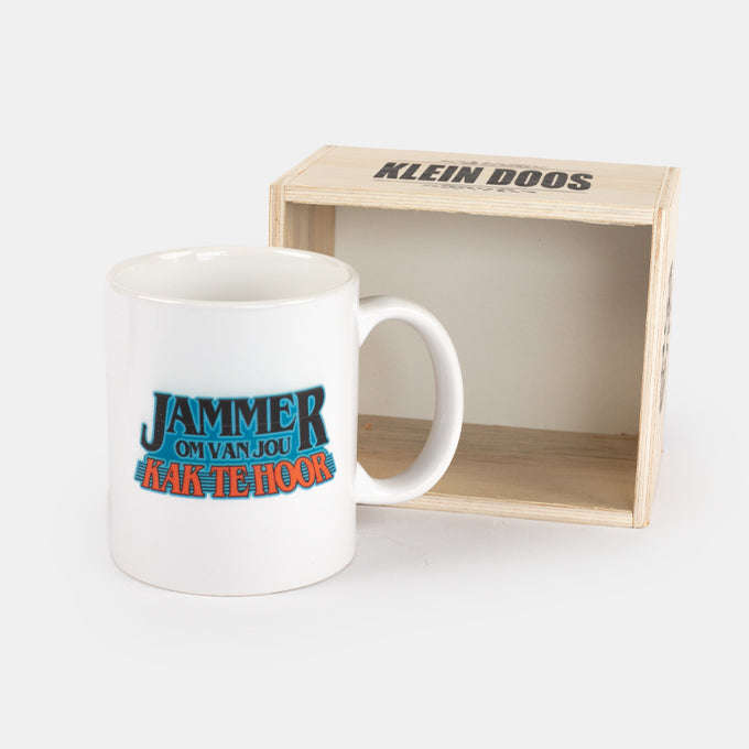 Jammer Om Van Jou Kak Te Hoor Coffe Mug