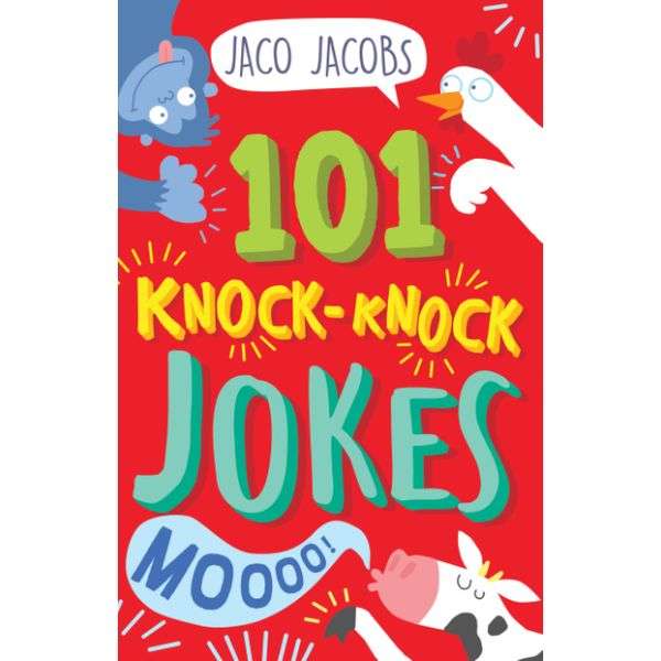 101 Knock-knock Jokes - Jaco Jacobs