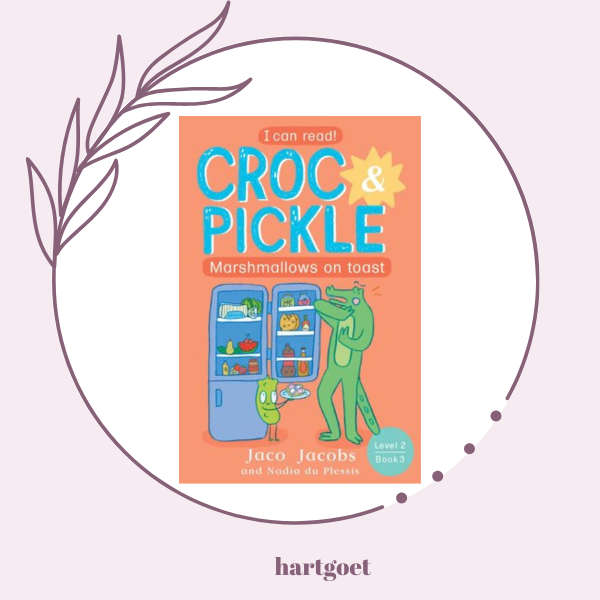 Croc & Pickle - Level 2, Book 3 - Marshmallows on toast