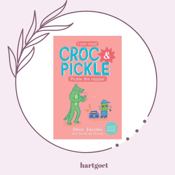 Croc & Pickle - Level 2, Book 6 - Pickle the rapper