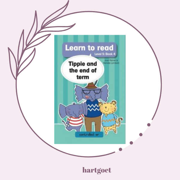 Learn to read - Level 5 Book 4 - Tippie and the end of term