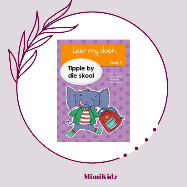 Leer my doen, boek 9 - Tippie by die skool