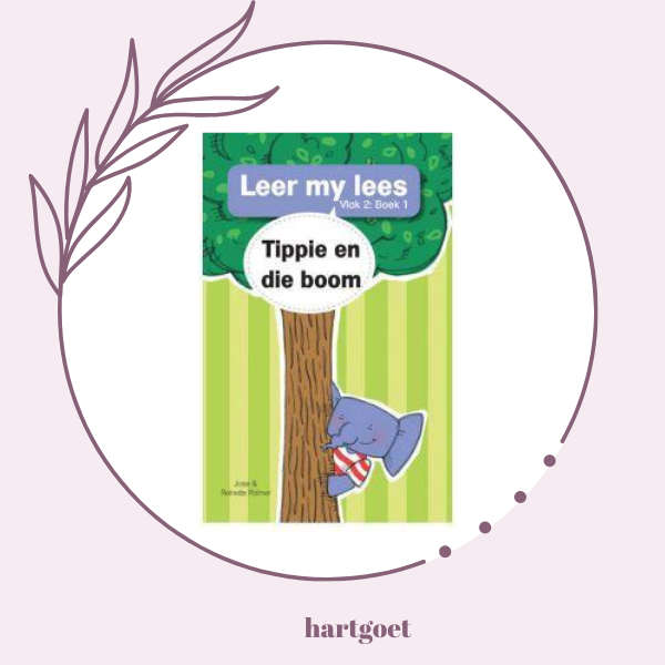 Leer my lees - Vlak 2 Boek 1 - Tippie en die boom - Jose & Reinette Palmer
