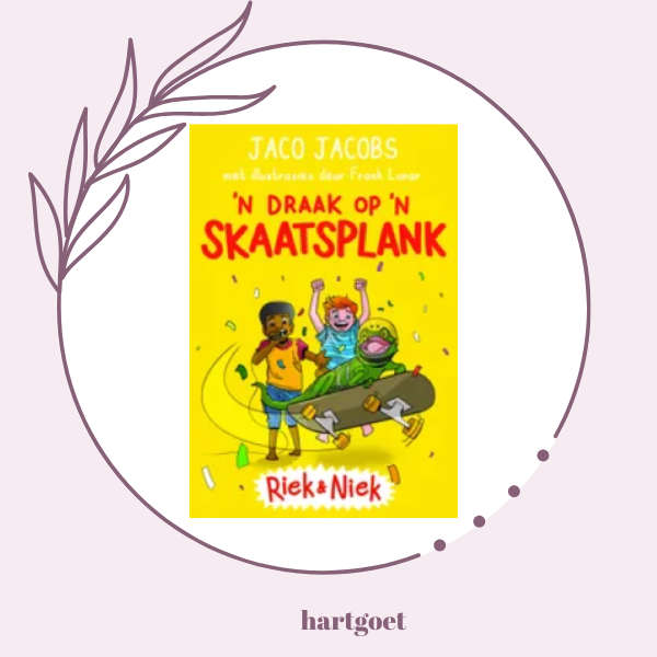 Riek & Niek:  'n Draak op 'n skaatsplank