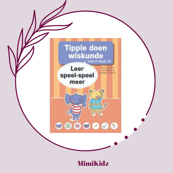 Tippie doen wiskunde - Vlak R Boek 10:  Leer speel-speel meer