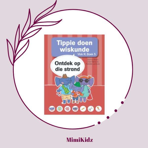 Tippie doen wiskunde - Vlak R Boek 5:  Ontdek op die strand