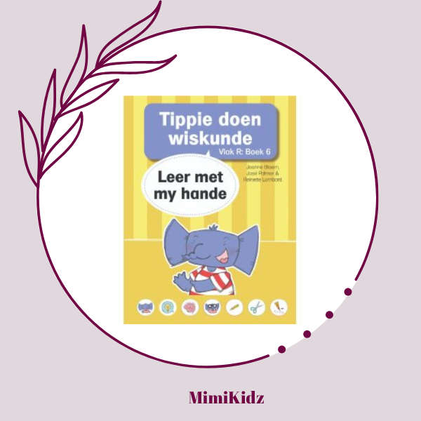 Tippie doen wiskunde - Vlak R Boek 6:  Leer met my hande