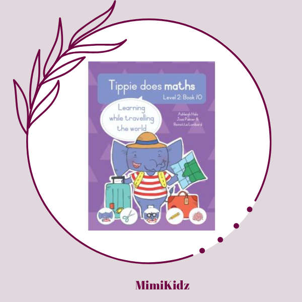 Tippie does maths - Level 2 Book 10 - Learning while travelling the world