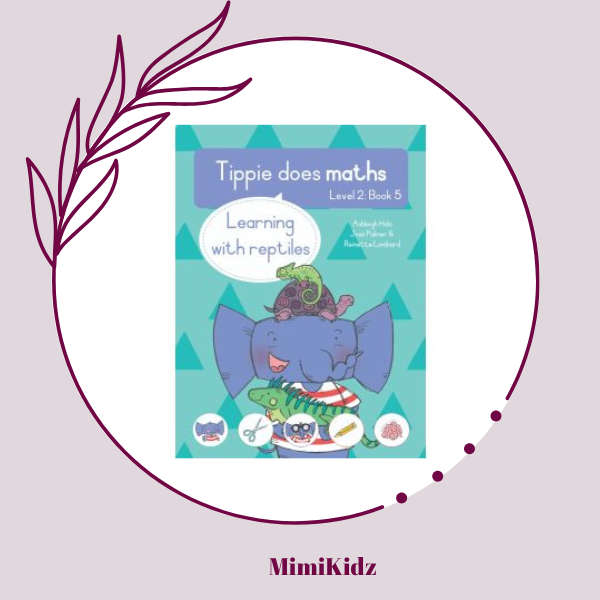Tippie does maths - Level 2 Book 5 - Learning with reptiles