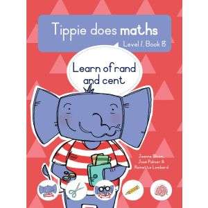 Tippie does maths - Level 1 Book 8 - Learning of rand and cent