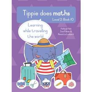 Tippie does maths - Level 2 Book 10 - Learning while travelling the world