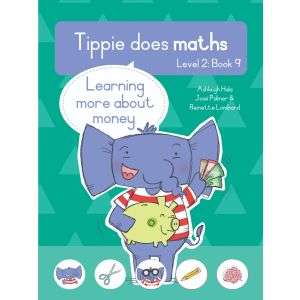 Tippie does maths - Level 2 Book 9 - Learning more about money