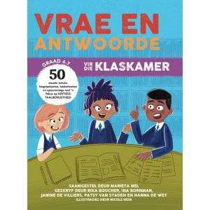 Vrae en antwoorde vir die klaskamer: Graad 4 - 7