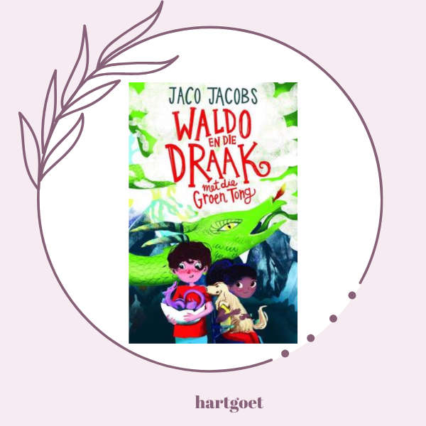 Waldo en die draak met die groen tong - Jaco Jacobs