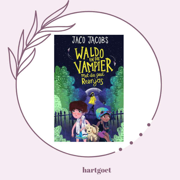 Waldo en die vampier met die geel reënjas - Jaco Jacobs