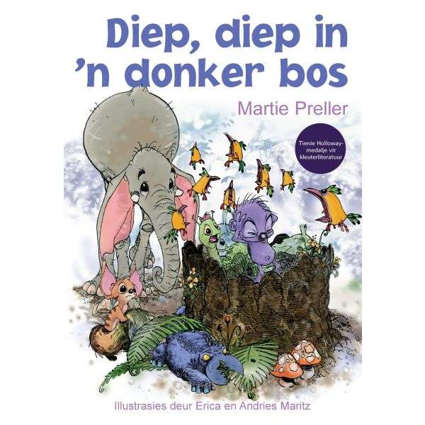 Babalela:  Diep, diep in 'n donker bos