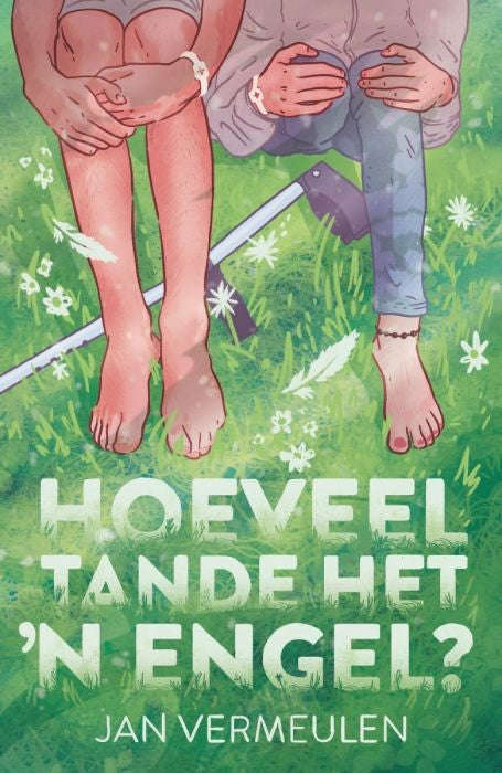 Hoeveel tande het 'n engel? - Jan Vermeulen