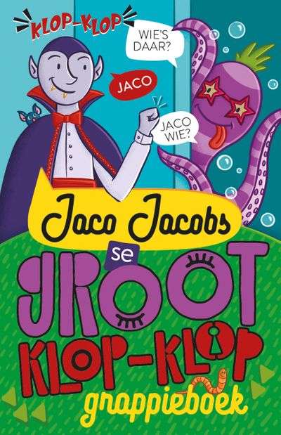 Jaco Jacobs se groot klop-klop grappieboek