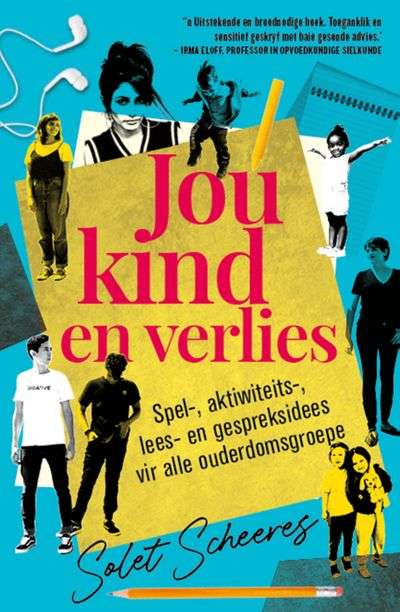 Jou kind en verlies - Solet Scheeres