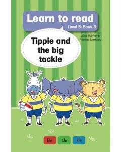 Learn to read - Level 5 Book 8 - Tippie and the big tackle