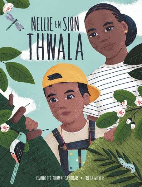 Nellie en Sion, Thwala